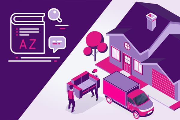 Moving Home Glossary: A to Z of Relocation Terms
